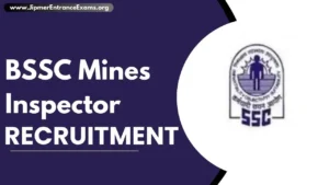 BSSC Mines Inspector Recruitment