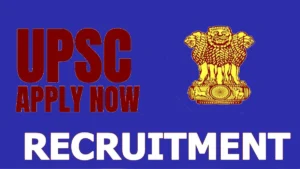 UPSC Recruitment 2024: Salary Up to ₹167,800/Month - Check Post, Age, and Application Process