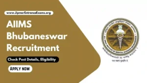 AIIMS Bhubaneswar Recruitment 2024