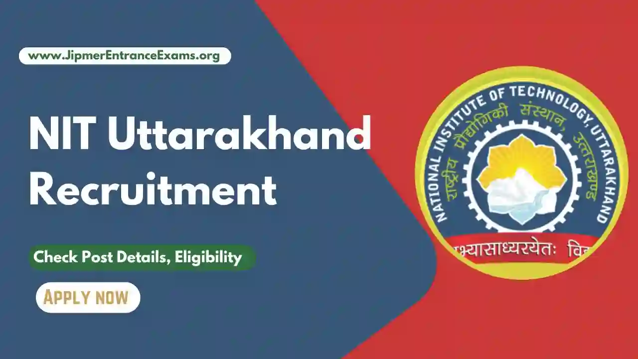 NIT Uttarakhand Recruitment 2024