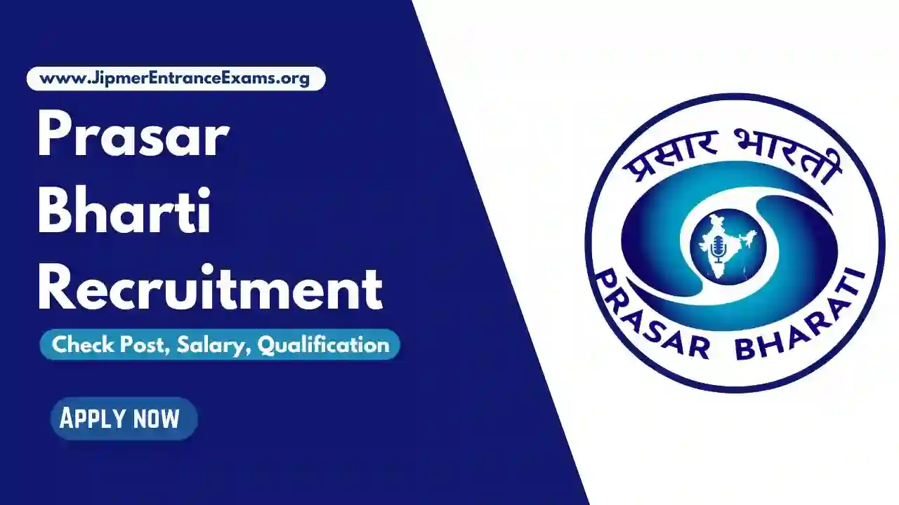 Prasar Bharati Recruitment 2024: Check Post, Qualification, Salary Details Here